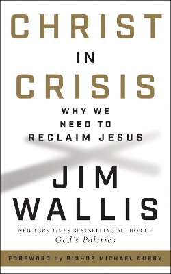 Christ in Crisis: Why We Need to Reclaim Jesus book