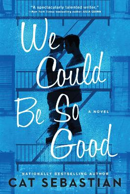 We Could Be So Good: A Novel book