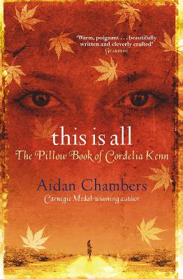 This Is All by Aidan Chambers