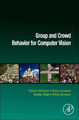 Group and Crowd Behavior for Computer Vision book