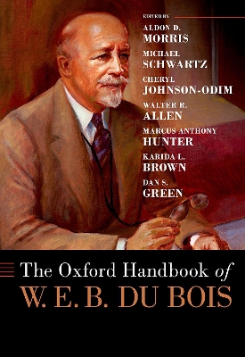 The Oxford Handbook of W. E. B. Du Bois book