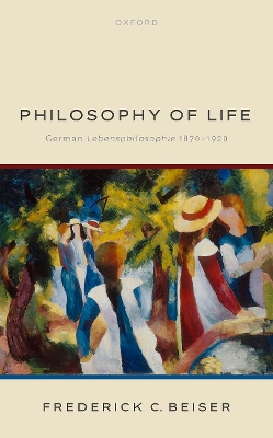 Philosophy of Life: German Lebensphilosophie 1870-1920 book