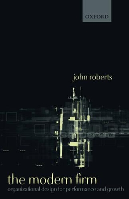 The Modern Firm by John Roberts