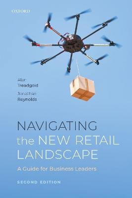 Navigating the New Retail Landscape: A Guide for Business Leaders by Alan Treadgold