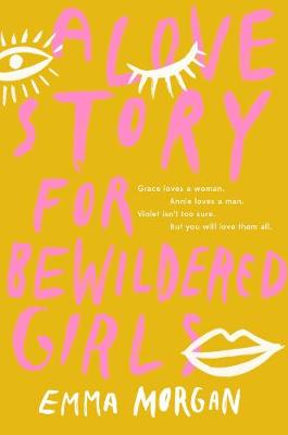 A Love Story for Bewildered Girls: 'Utterly gorgeous' Pandora Sykes by Emma Morgan