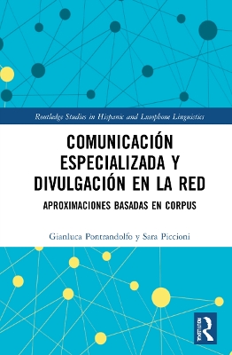 Comunicación especializada y divulgación en la red: aproximaciones basadas en corpus book