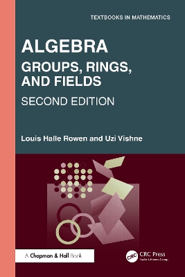 Algebra: Groups, Rings, and Fields book