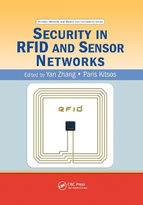 Security in RFID and Sensor Networks by Paris Kitsos