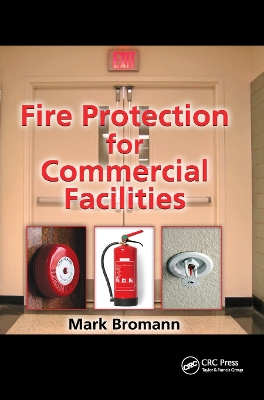 Fire Protection for Commercial Facilities by Mark Bromann