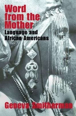 Word from the Mother by Geneva Smitherman