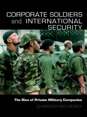 Corporate Soldiers and International Security book