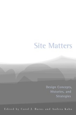 Site Matters by Andrea Kahn