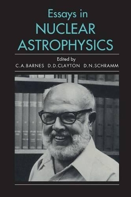 Essays in Nuclear Astrophysics book