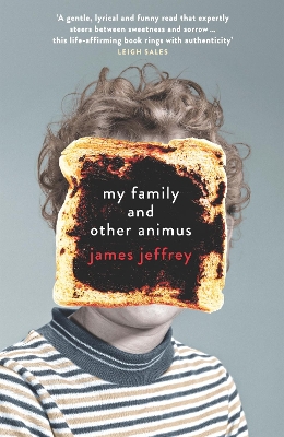 My family and other animus by James Jeffrey