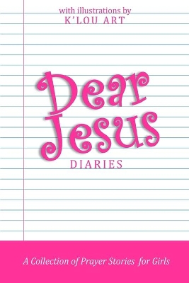 Dear Jesus Diaries book