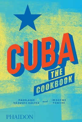 Cuba: The Cookbook book