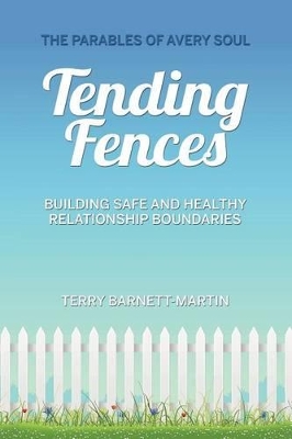 Tending Fences book