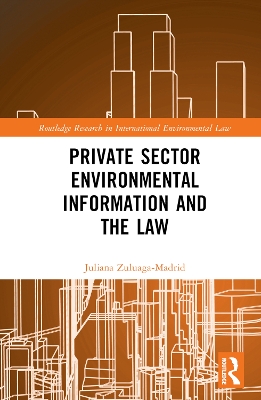 Private Sector Environmental Information and the Law book