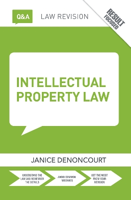 Q&A Intellectual Property Law by Janice Denoncourt