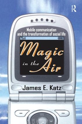 Magic in the Air by James E. Katz