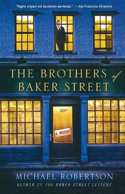 Brothers of Baker Street by Michael Robertson