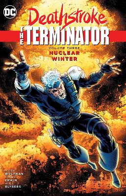 Deathstroke, The Terminator Vol. 3 Nuclear Winter book