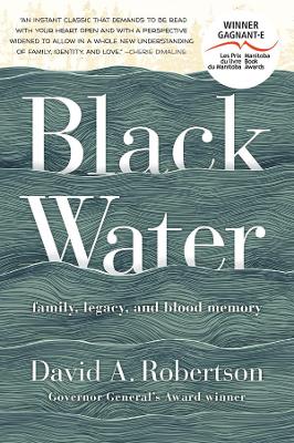 Black Water: Family, Legacy, and Blood Memory book