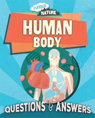 Curious Nature: Human Body book