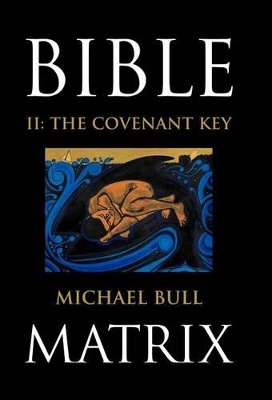 Bible Matrix II by Michael Bull
