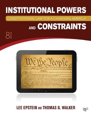 Constitutional Law for a Changing America by Lee J. Epstein