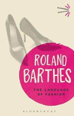 The The Language of Fashion by Roland Barthes