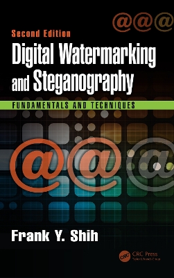 Digital Watermarking and Steganography by Frank Y. Shih