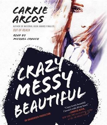 Crazy Messy Beautiful book