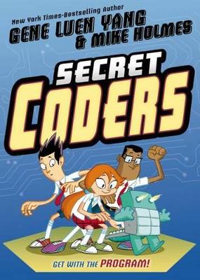 Secret Coders by Gene Luen Yang