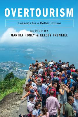 Overtourism: Lessons for a Better Future book