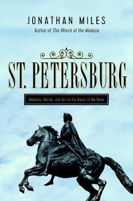 St. Petersburg by Jonathan Miles