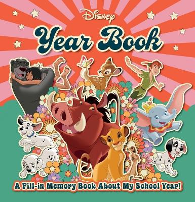 Disney Year Book: A Fill-in Memory Book About My School Year! book