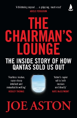 The Chairman's Lounge: The inside story of how Qantas sold us out book