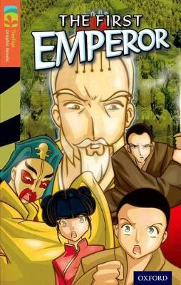 Oxford Reading TreeTops Graphic Novels: Level 13: The First Emperor book