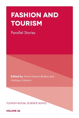 Fashion and Tourism: Parallel Stories by Maria Gravari-Barbas