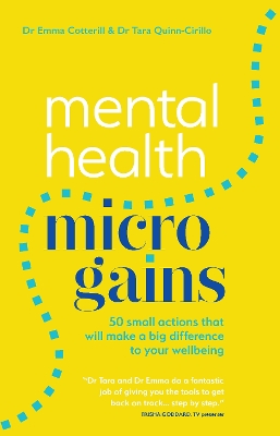 Mental Health Micro-gains: 50 Small Actions That Will Make a Big Difference to Your Wellbeing book