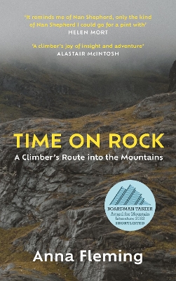 Time on Rock: A Climber's Route into the Mountains by Anna Fleming