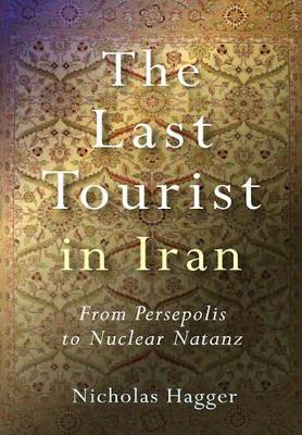 Last Tourist in Iran book