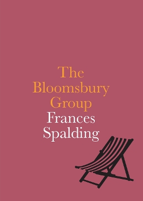 Bloomsbury Group by Frances Spalding