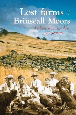 Lost Farms of Brinscall Moors book