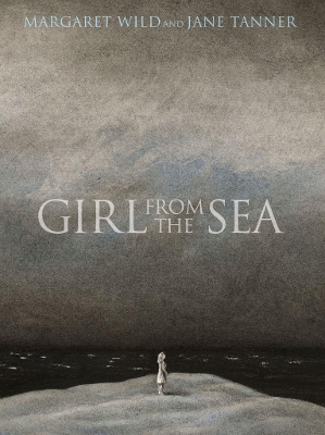Girl from the Sea by Margaret Wild