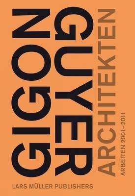 Gigon/Guyer Architects book