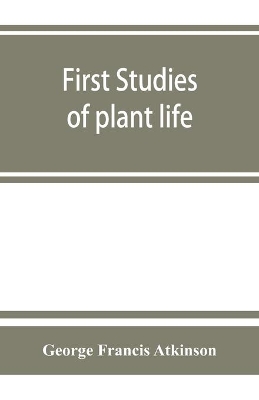 First studies of plant life book