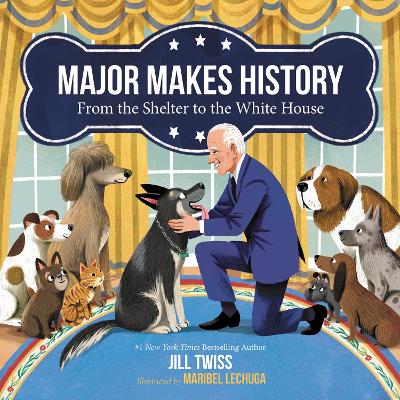 Major Makes History: From the Shelter to the White House book