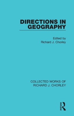 Directions in Geography by Richard J. Chorley